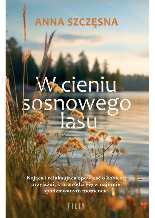 W cieniu sosnowego lasu