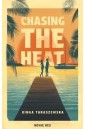 Chasing the heat