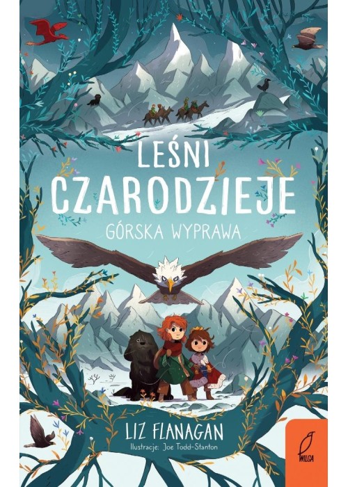 Leśni czarodzieje T.4 Górska wyprawa