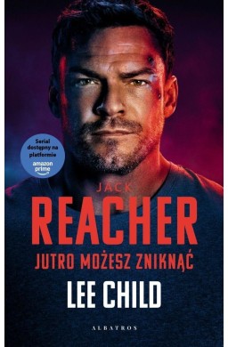 Jack Reacher: Jutro możesz zniknąć