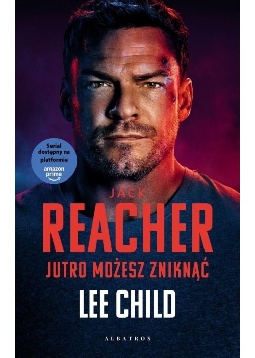 Jack Reacher: Jutro możesz zniknąć