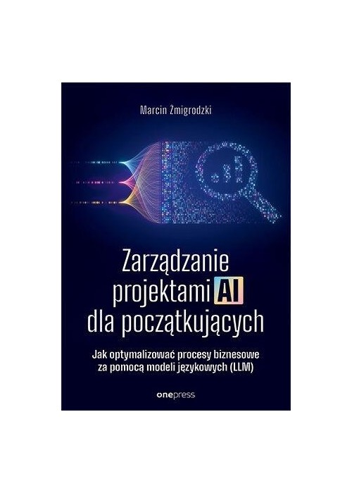 Zarządzanie projektami AI dla początkujących