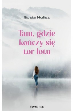 Tam, gdzie kończy się tor lotu