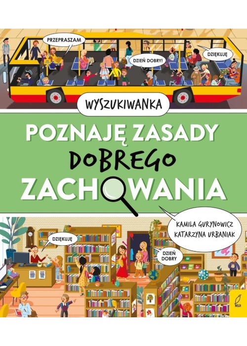 Poznaję zasady dobrego zachowania