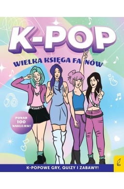 K-pop. Wielka księga fanów