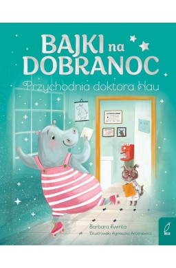 Bajki na dobranoc. Przychodnia doktora Hau
