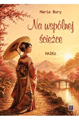 Haiku. Na wspólnej ścieżce