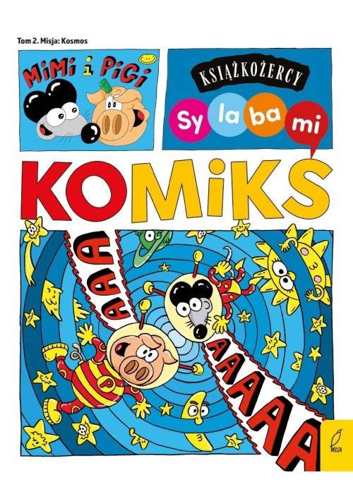 Książkożercy. Komiks sylabowy. Mimi i Pigi. Misja