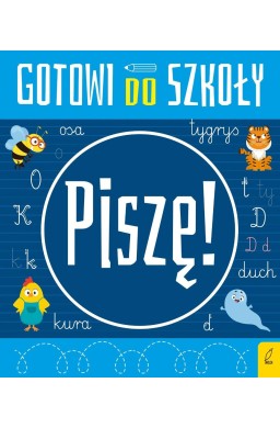Gotowi do szkoły. Piszę