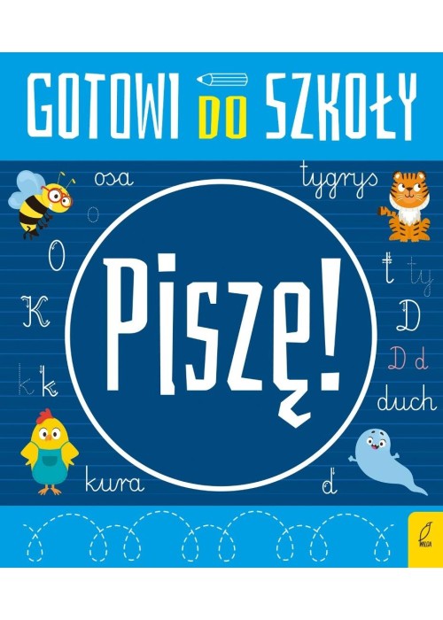 Gotowi do szkoły. Piszę