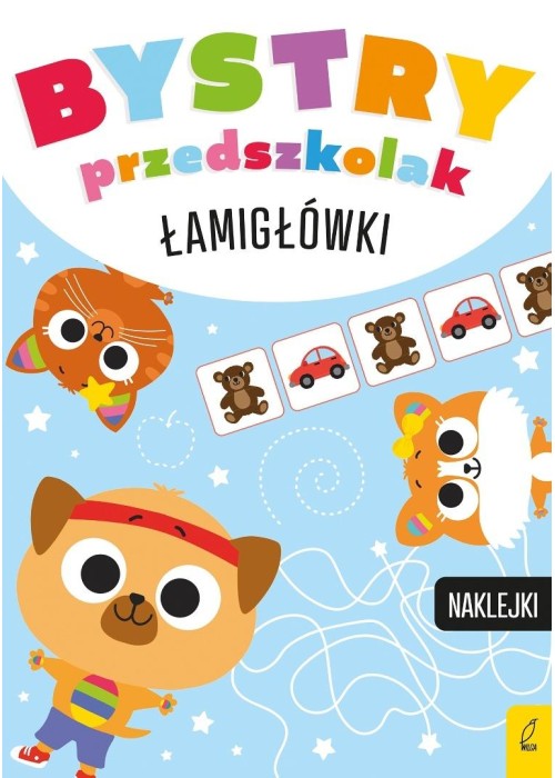 Bystry przedszkolak. Łamigłówki
