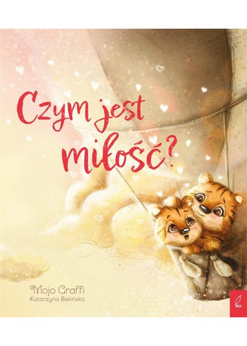 Czym jest miłość?