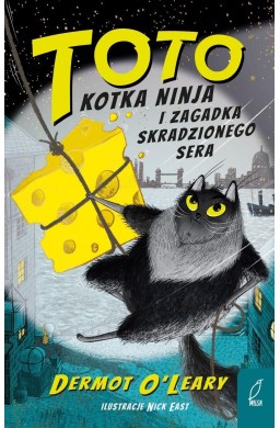 Toto. Kotka ninja i zagadka skradzionego sera