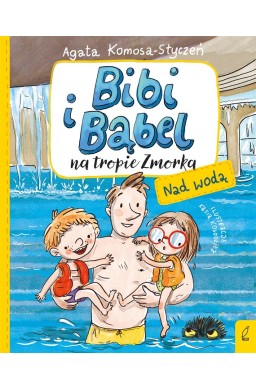 Bibi i Bąbel na tropie Zmorka. Nad wodą