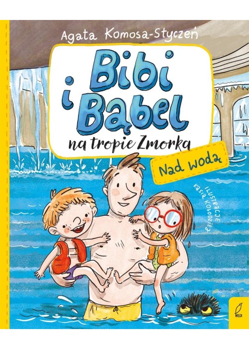 Bibi i Bąbel na tropie Zmorka. Nad wodą