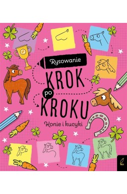 Rysowanie krok po kroku. Konie i kucyki