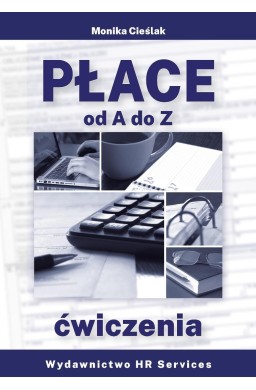 Płace od A do Z - ćwiczenia w.rozszerzone