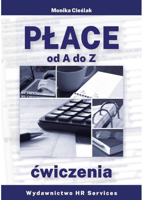 Płace od A do Z - ćwiczenia w.rozszerzone