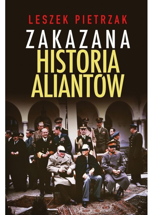 Zakazana historia aliantów