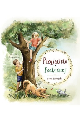 Przyjaciele z Podleśnej