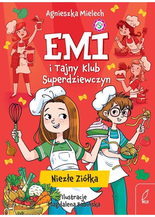 Emi i Tajny Klub Superdziewczyn. Niezłe ziółka