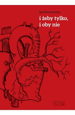 I żeby tylko, i oby nie