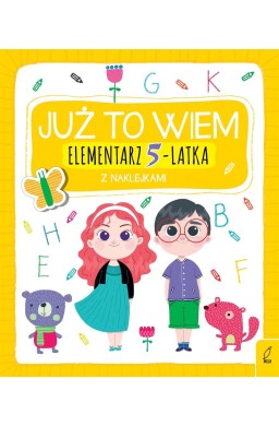 Już to wiem. Elementarz 5-latka z naklejkami