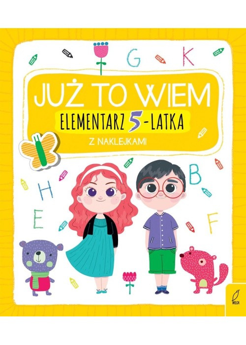 Już to wiem. Elementarz 5-latka z naklejkami