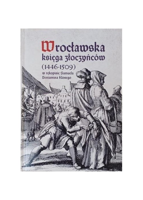 Wrocławska księga złoczyńców (1446-1509)
