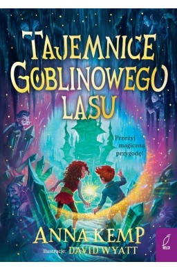 Tajemnice Goblinowego Lasu