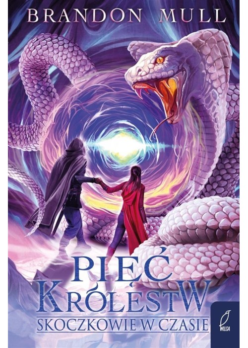 Pięć królestw T.5 Skoczkowie w czasie