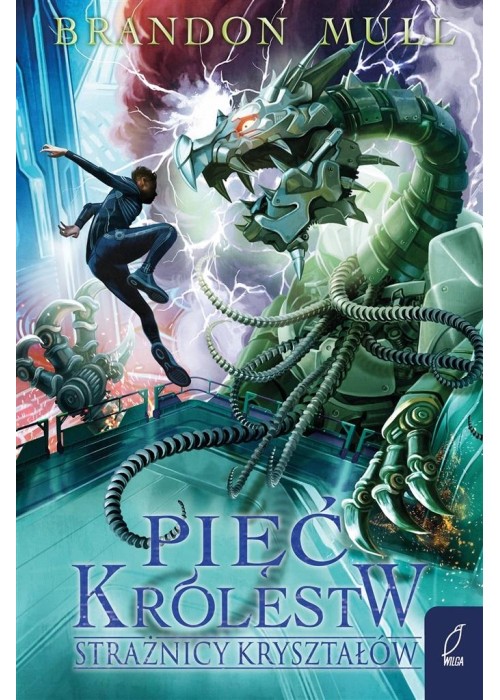 Pięć królestw T.3 Strażnicy kryształów