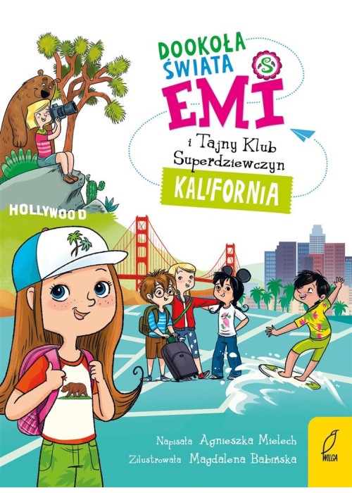 Emi i Tajny Klub Superdziewczyn. Kalifornia
