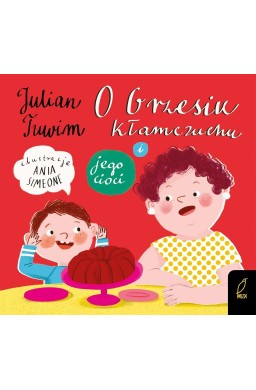 O Grzesiu Kłamczuchu i jego cioci