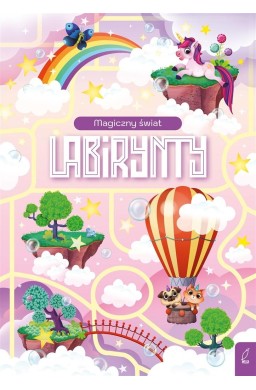 Labirynty. Magiczny świat