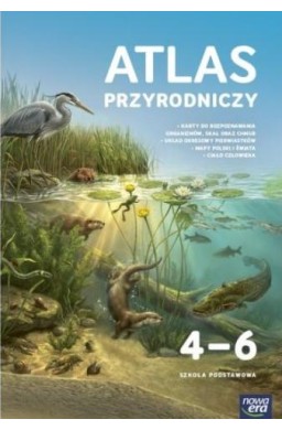 Przyroda SP 4-6 Odkrywam przyrodę atlas