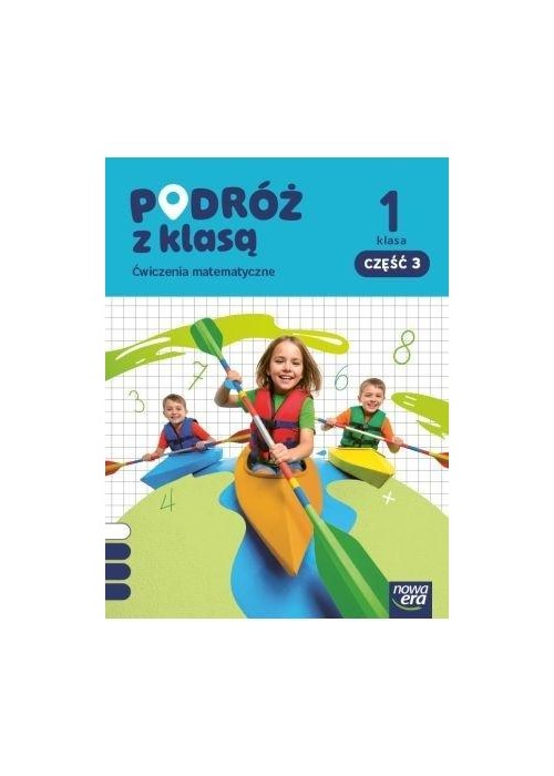 Podróż z klasą SP 1 Matematyka ćwiczenia cz.3