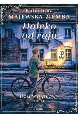 Dom wyjątkowy T.3 Daleko od raju