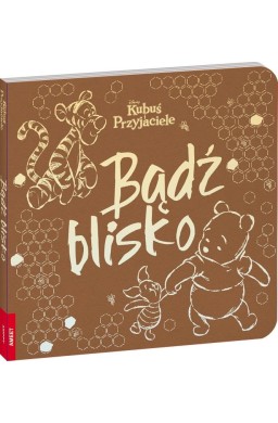 Disney Kubuś i przyjaciele. Bądź blisko