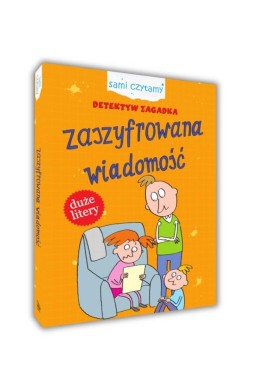 Sami czytamy. Detektyw Zagadka. Zaszyfrowana..