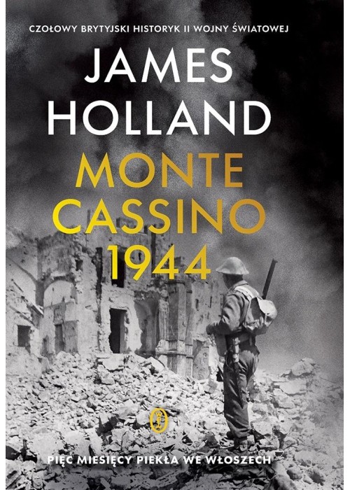 Monte Cassino 1944. Pięć miesięcy piekła we...