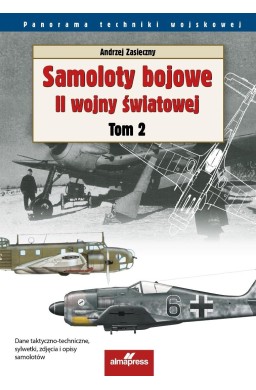 Samoloty bojowe II wojny światowej T.2