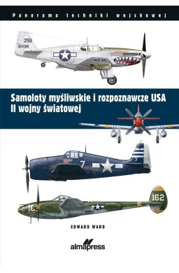 Samoloty myśliwskie i rozpoznawcze USA II wojny..