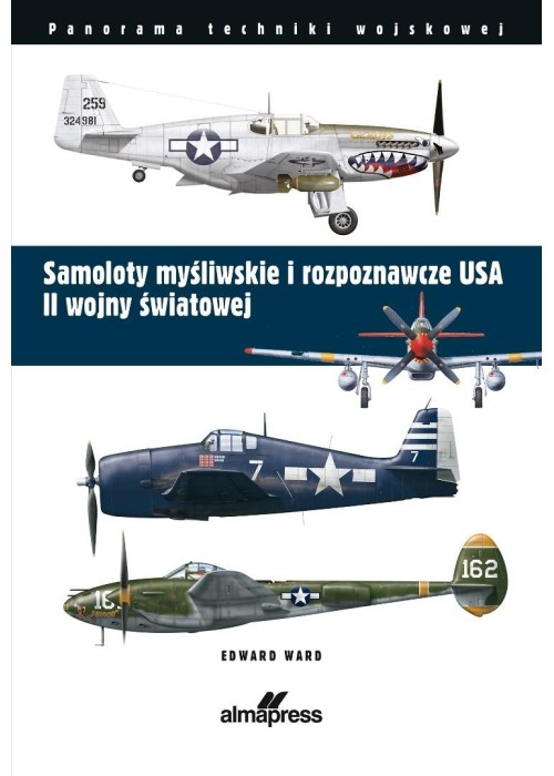 Samoloty myśliwskie i rozpoznawcze USA II wojny..