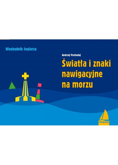 Światła i znaki nawigacyjne na morzu
