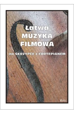 Łatwa muzyka filmowa na skrzypce z fortepianem
