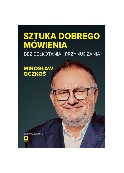 Sztuka dobrego mówienia bez bełkotania i... w.4