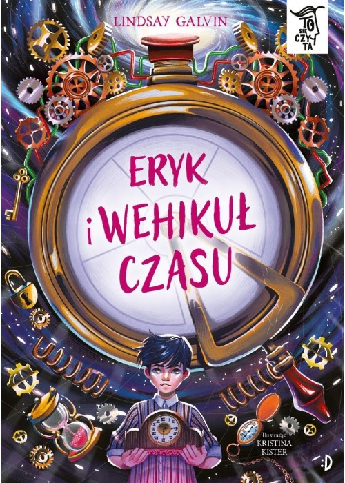 To się czyta T.9 Eryk i wehikuł czasu