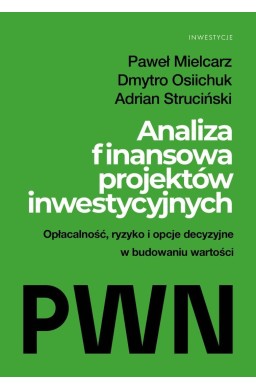 Analiza finansowa projektów inwestycyjnych