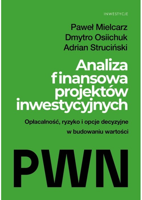 Analiza finansowa projektów inwestycyjnych